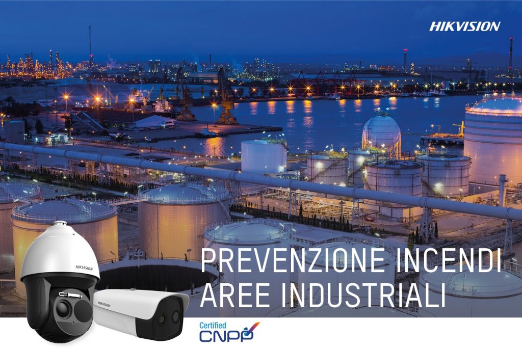 Hikvision: termografia per prevenire gli incendi Certificata CNPP Hikvision termografia CNPP
