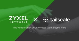 Zyxel Networks-Tailscale
