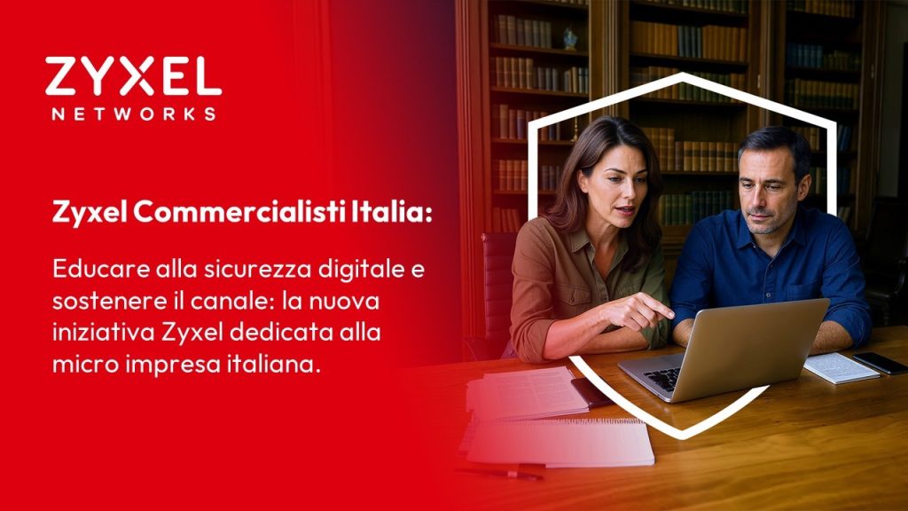 “Zyxel Commercialisti Italia”: più sicurezza per gli studi professionali zyxel-commercialisti-italia