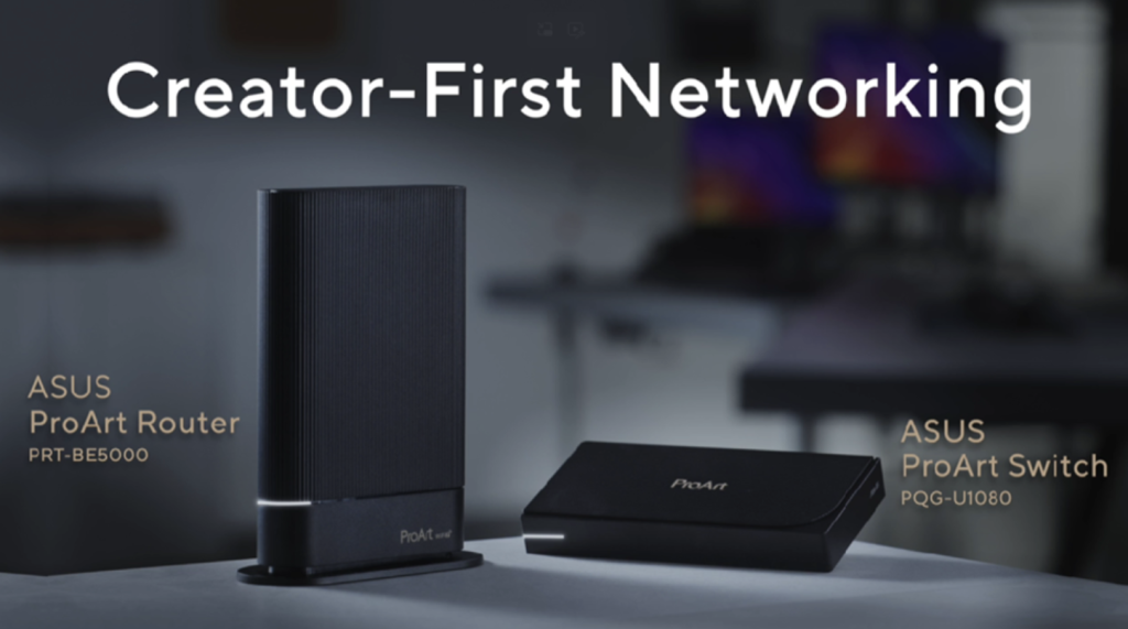 ASUS annuncia il router ProArt PRT-BE5000 e lo switch ProArt PQG-U1080 ASUS